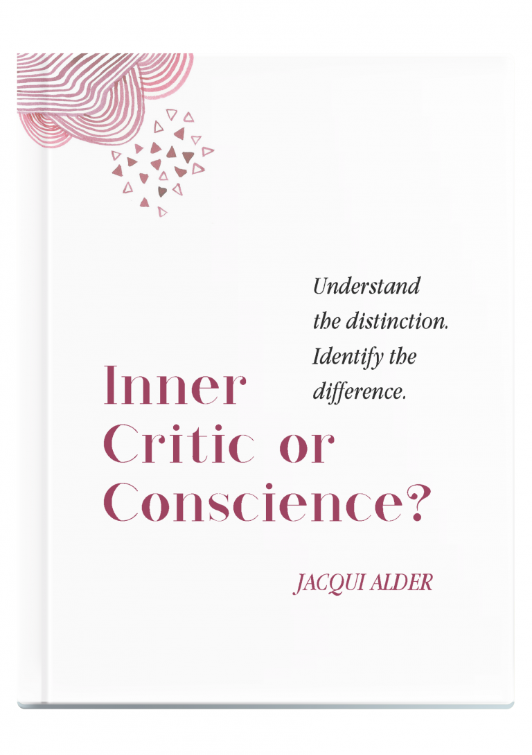 Inner Critic or Conscience? Understand the distinction. Identify the difference.