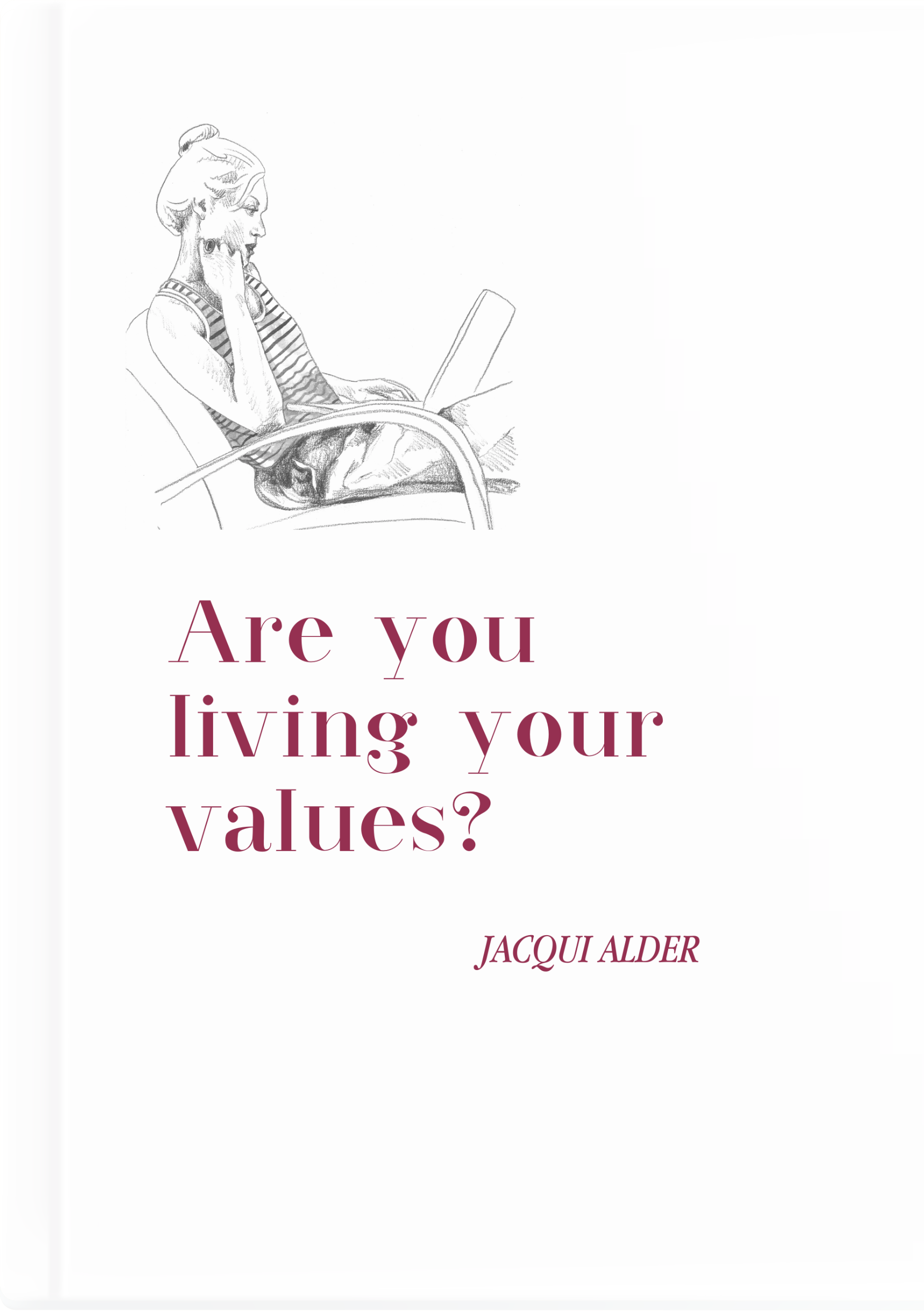 Are you living your values? Free download by Jacqui Alder